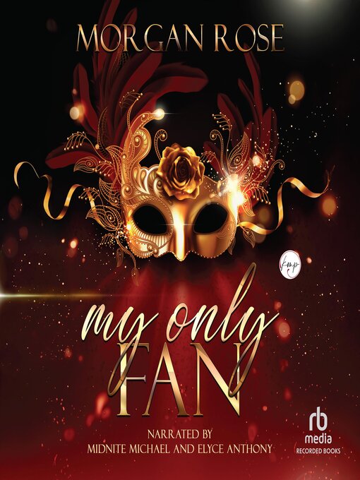 Title details for My Only Fan by Morgan Rose - Wait list